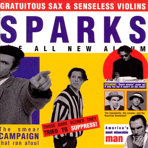 Gratuitous Sax And Senseless Violins - Album Cover