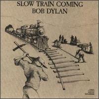 Slow Train Coming - Album Cover