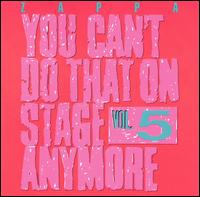 You Can't Do That On Stage Anymore, Vol 5 - Album Cover